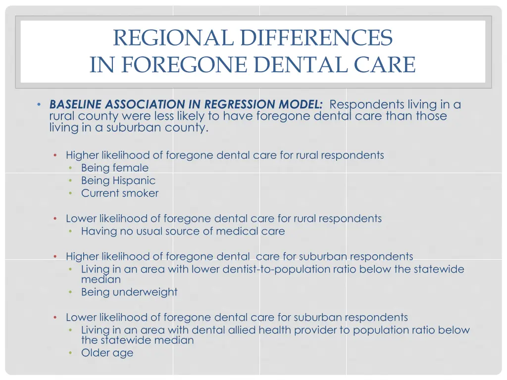 regional differences in foregone dental care