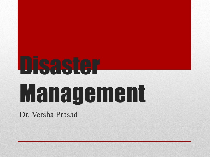 disaster management dr versha prasad