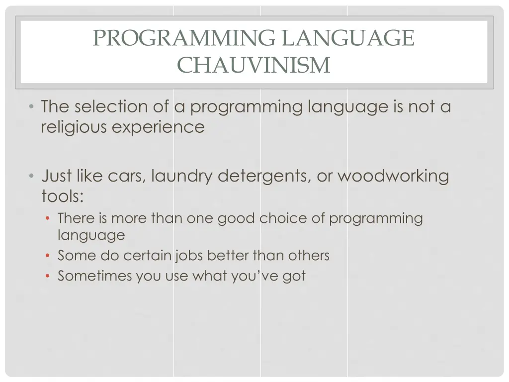 programming language chauvinism
