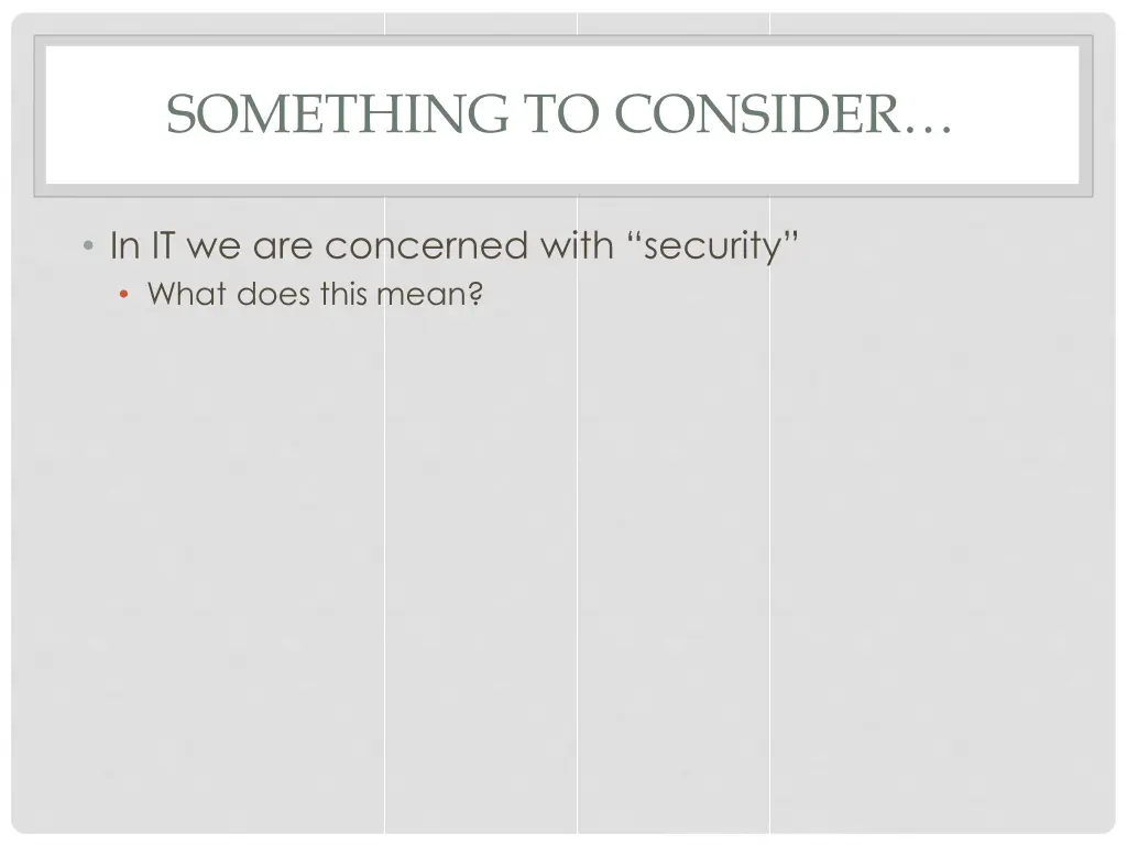 something to consider