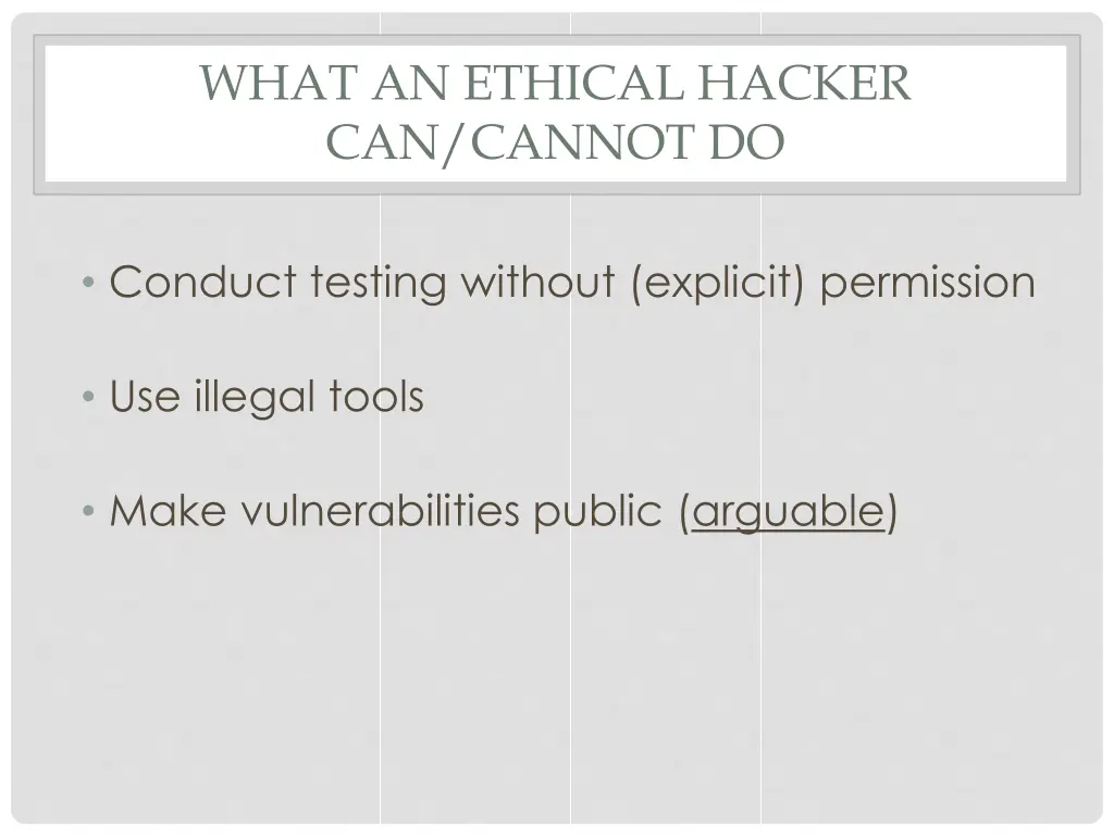 what an ethical hacker can cannot do