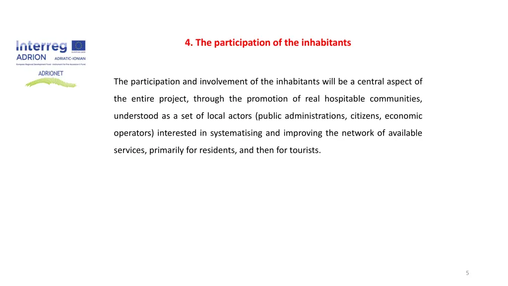 4 the participation of the inhabitants