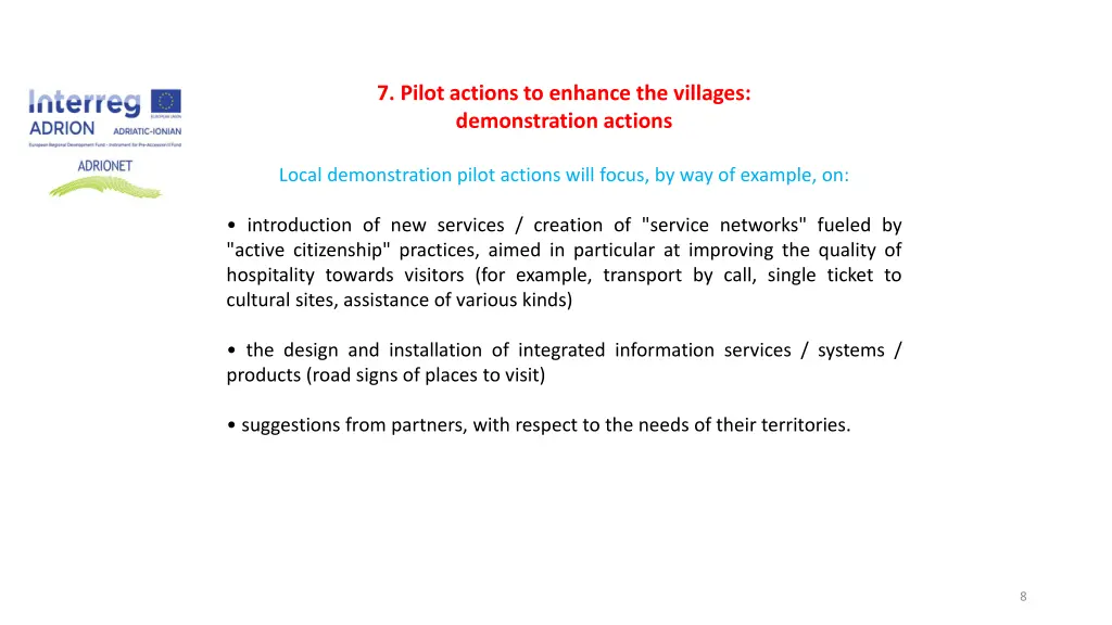 7 pilot actions to enhance the villages