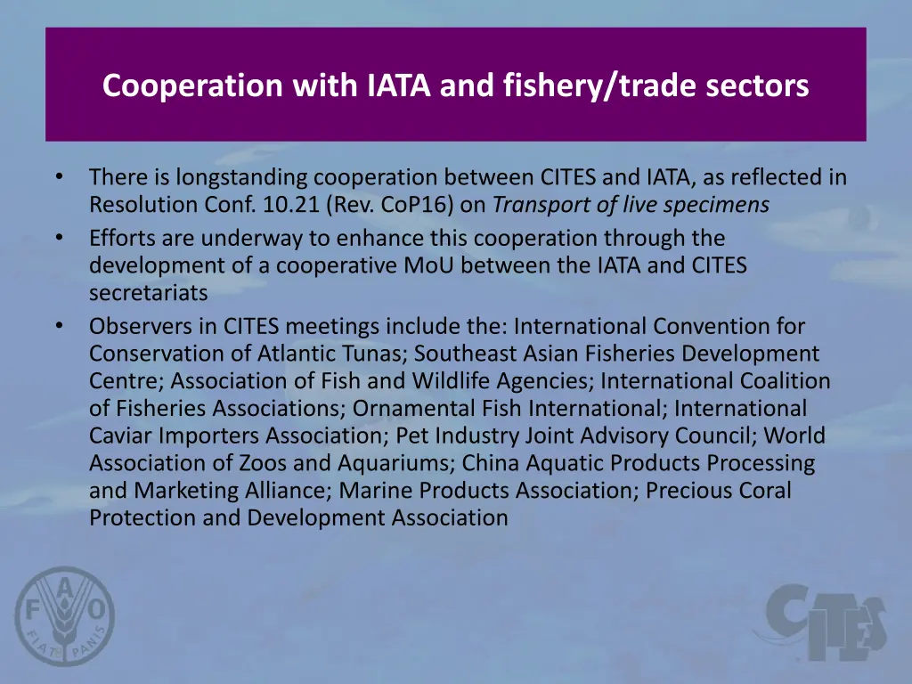 cooperation with iata and fishery trade sectors