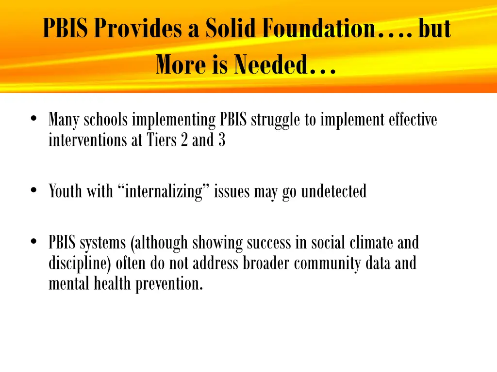 pbis provides a solid foundation but more