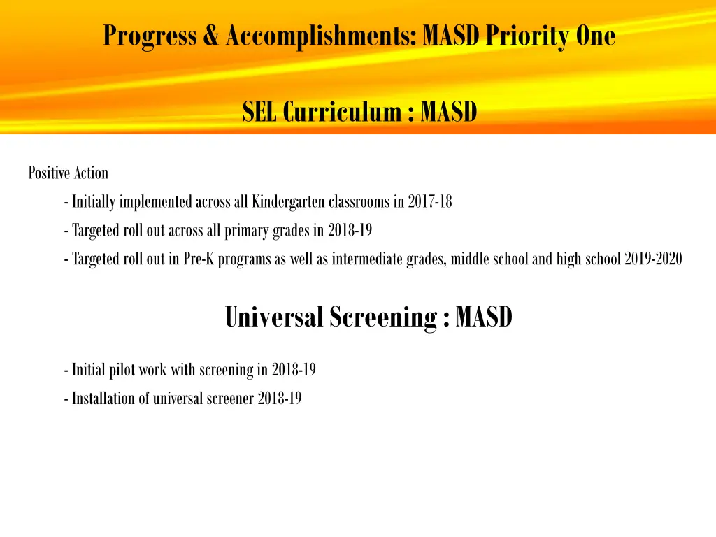 progress accomplishments masd priority one