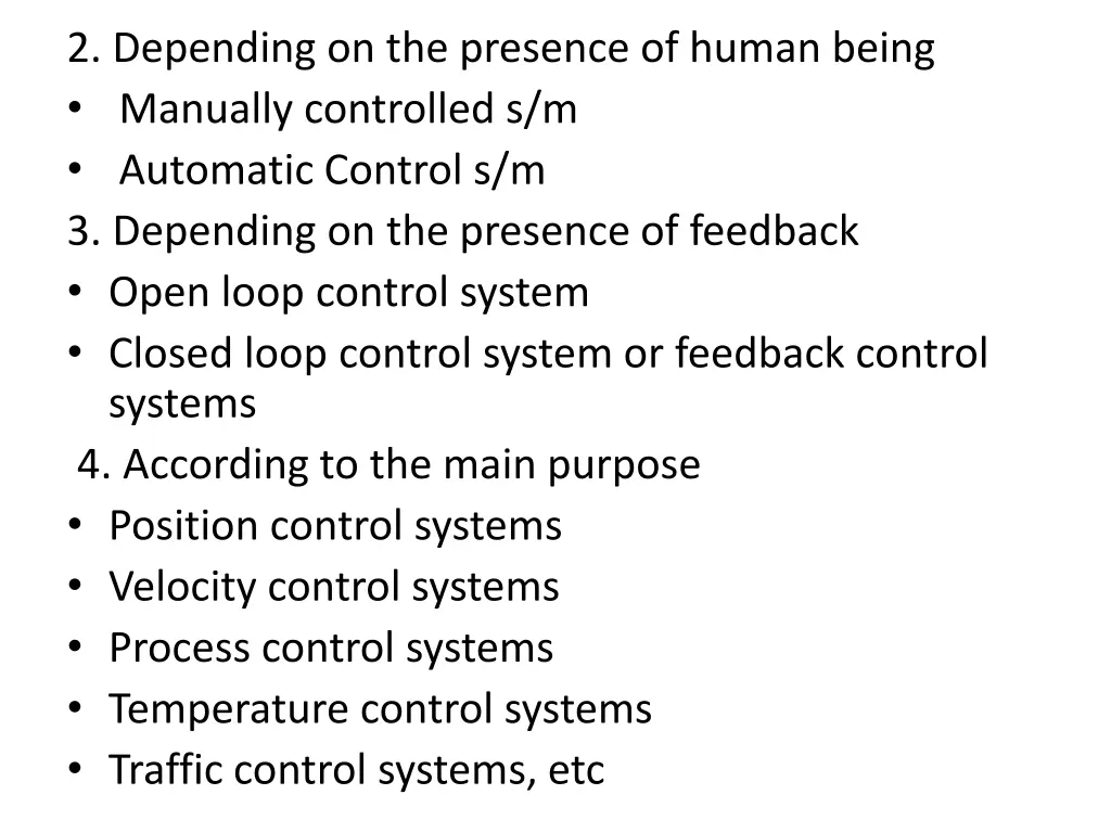 2 depending on the presence of human being