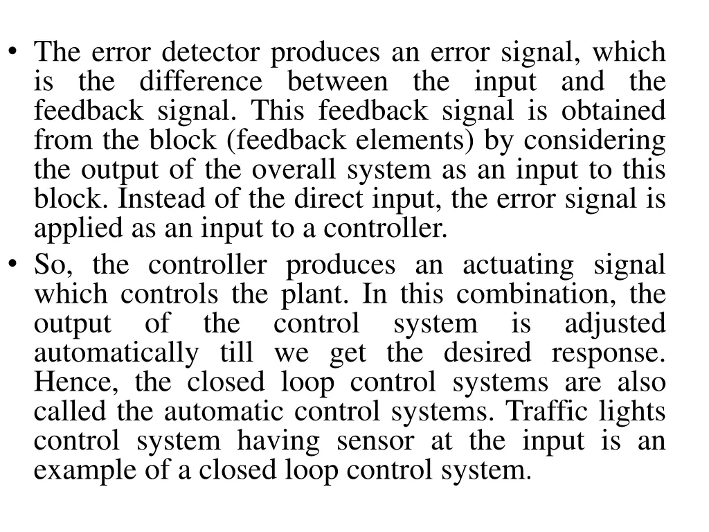 the error detector produces an error signal which