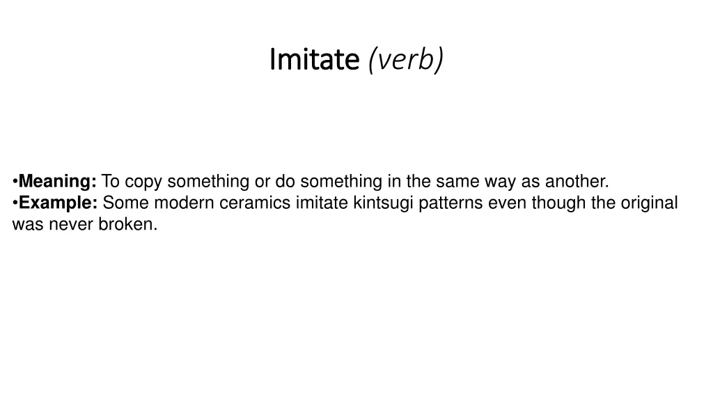 imitate imitate verb