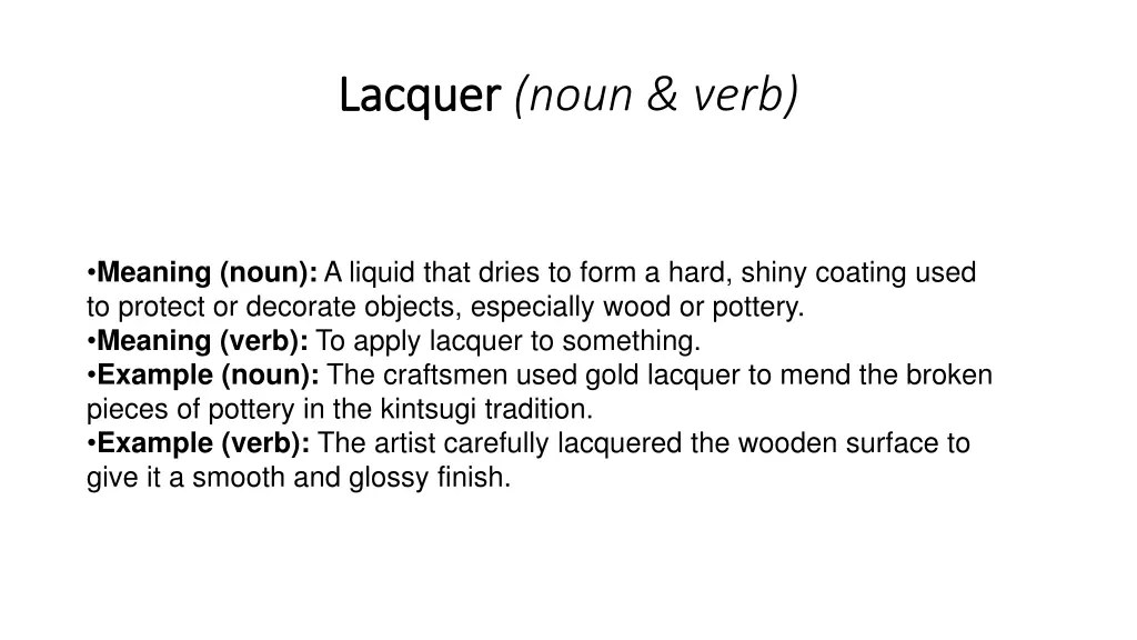 lacquer lacquer noun verb