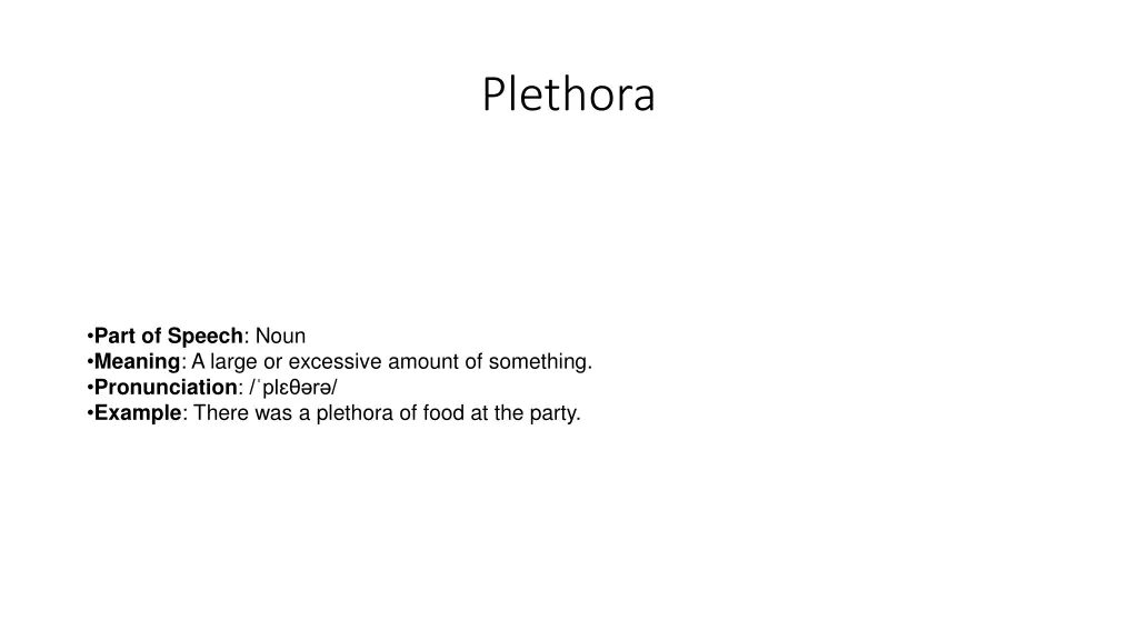 plethora