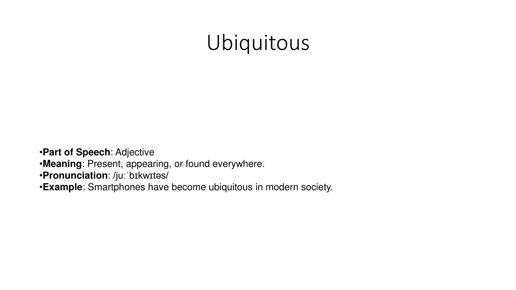 ubiquitous