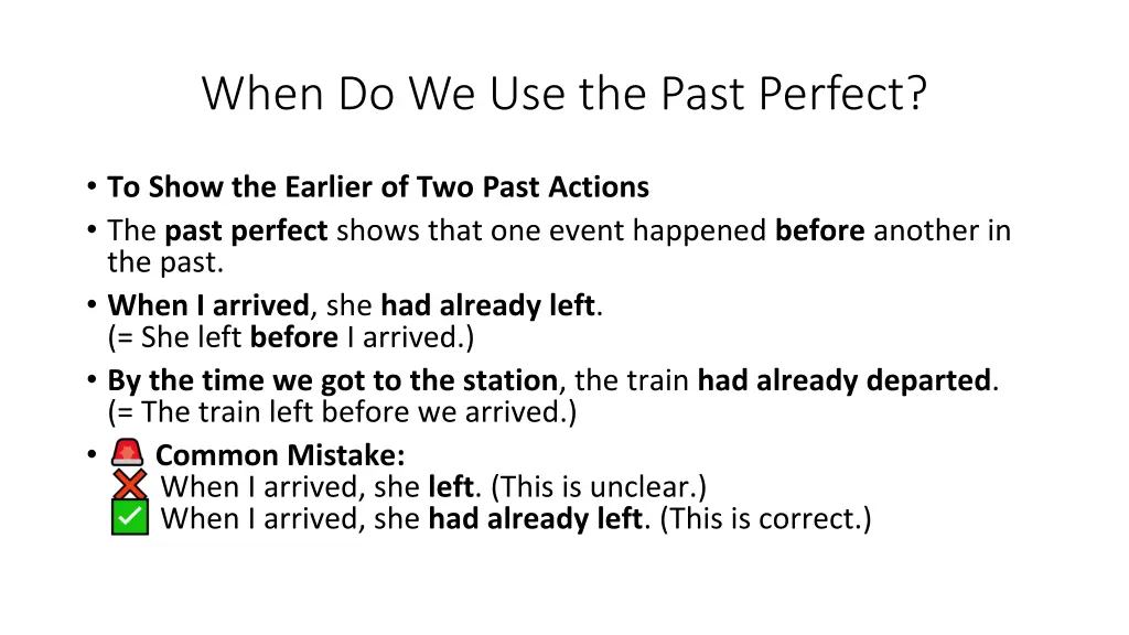 when do we use the past perfect