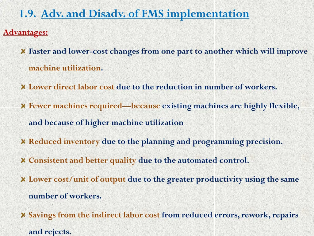 1 9 adv and disadv of fms implementation