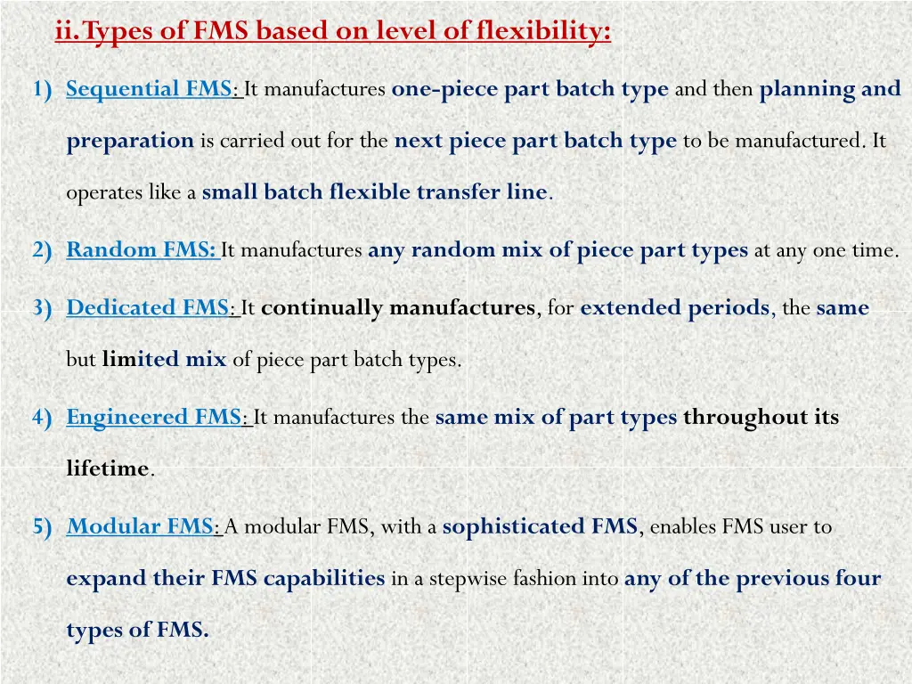 ii types of fms based on level of flexibility