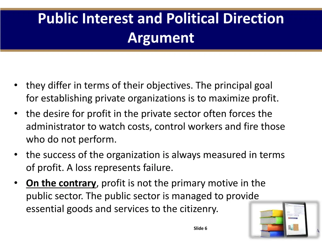 public interest and political direction argument