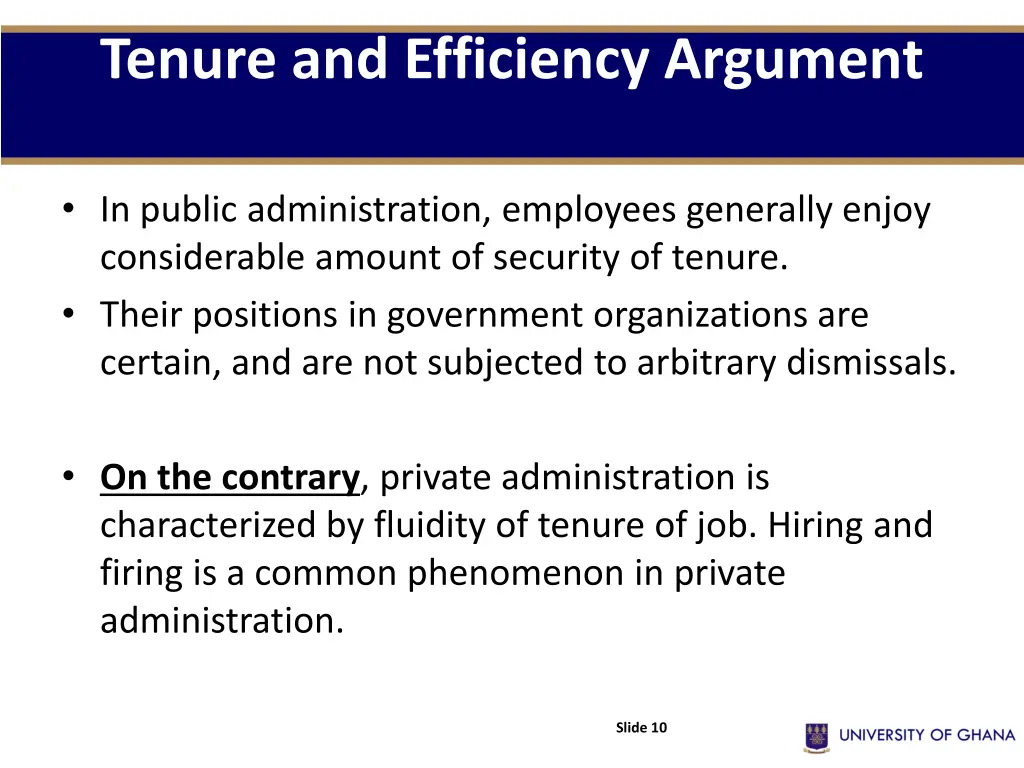 tenure and efficiency argument