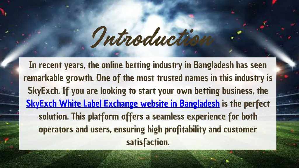 in recent years the online betting industry