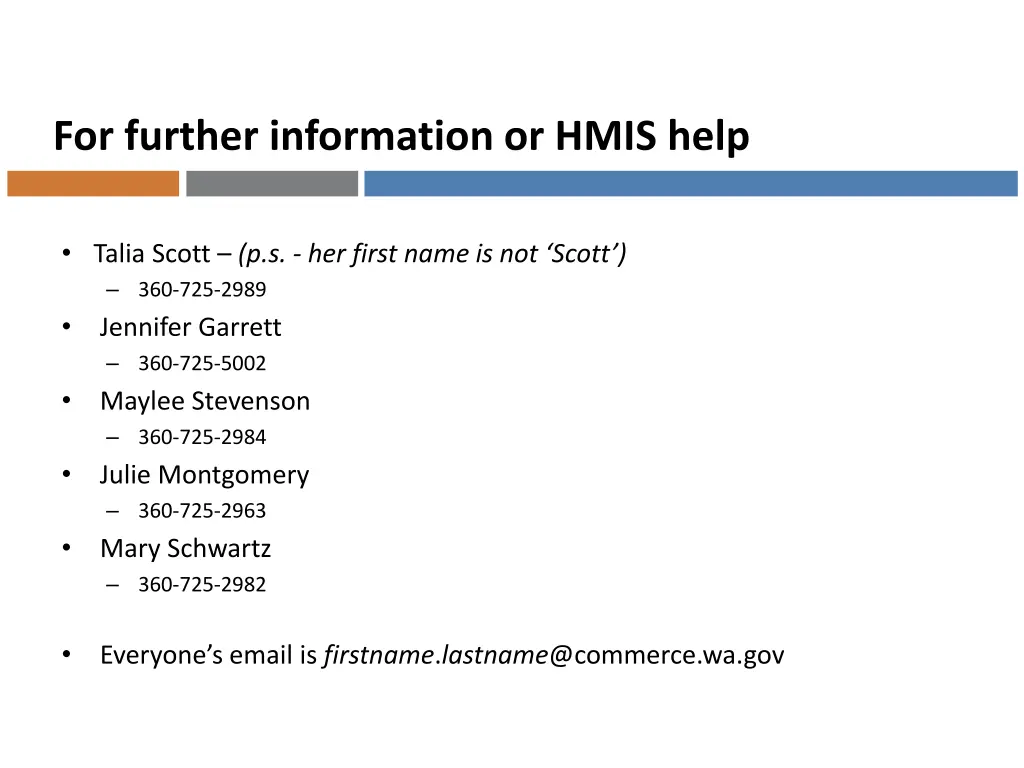 for further information or hmis help