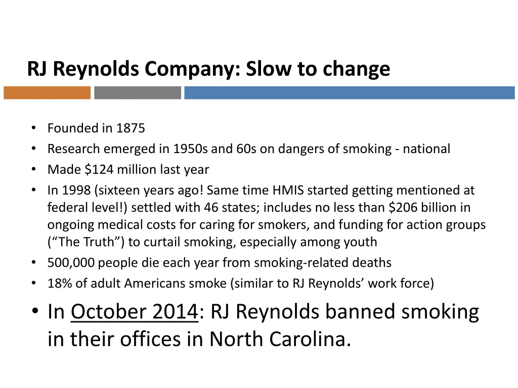 rj reynolds company slow to change