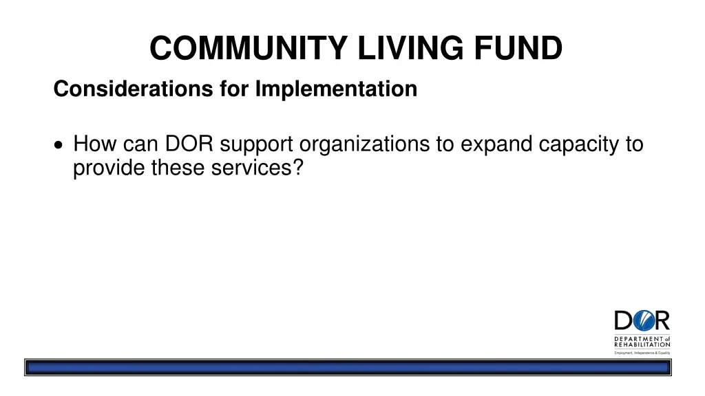 community living fund considerations