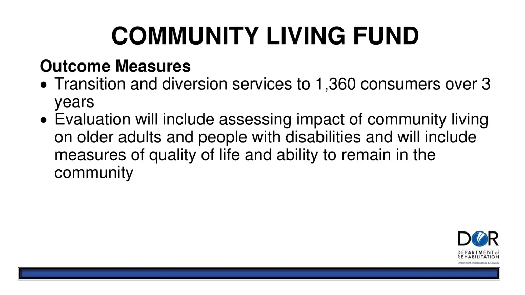 community living fund outcome measures transition