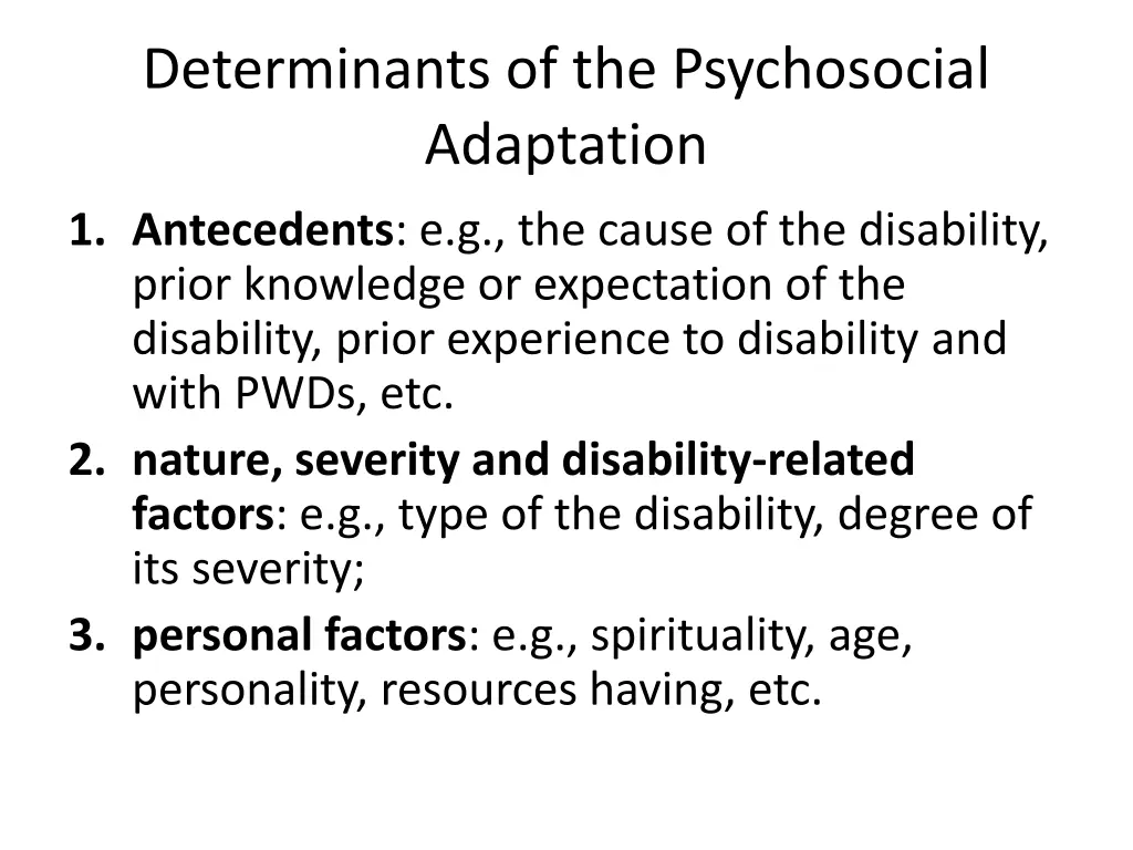 determinants of the psychosocial adaptation