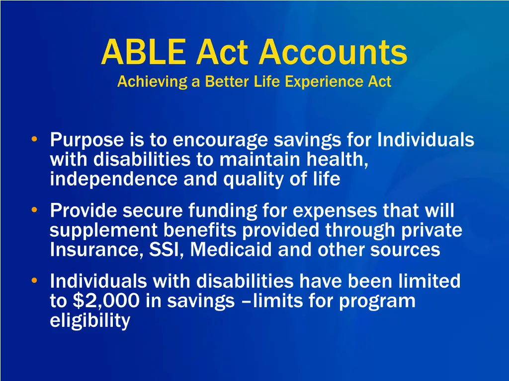 able act accounts achieving a better life