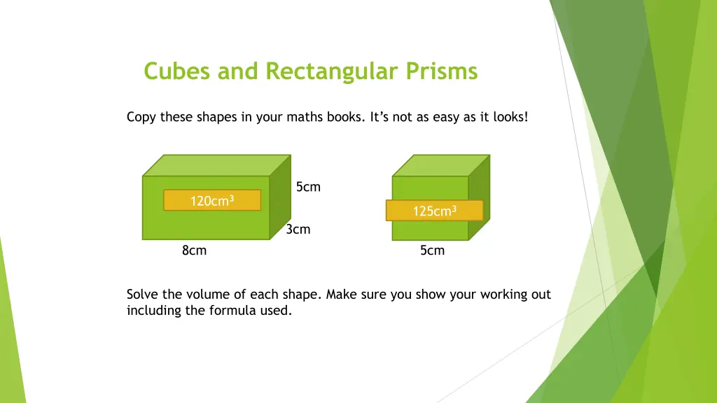 cubes and rectangular prisms