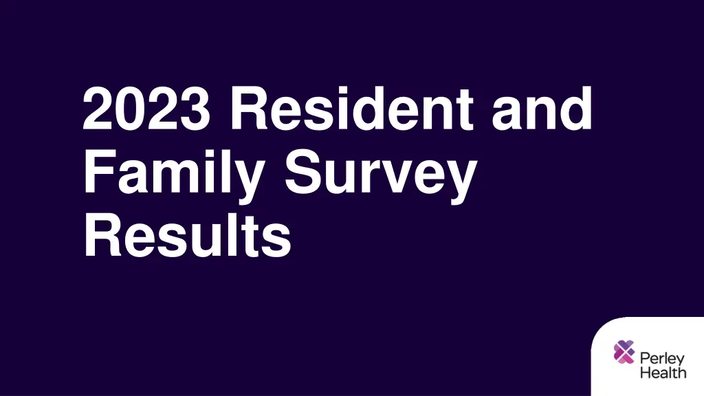 2023 resident and family survey results