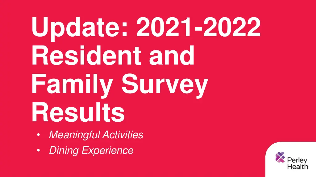 update 2021 2022 resident and family survey