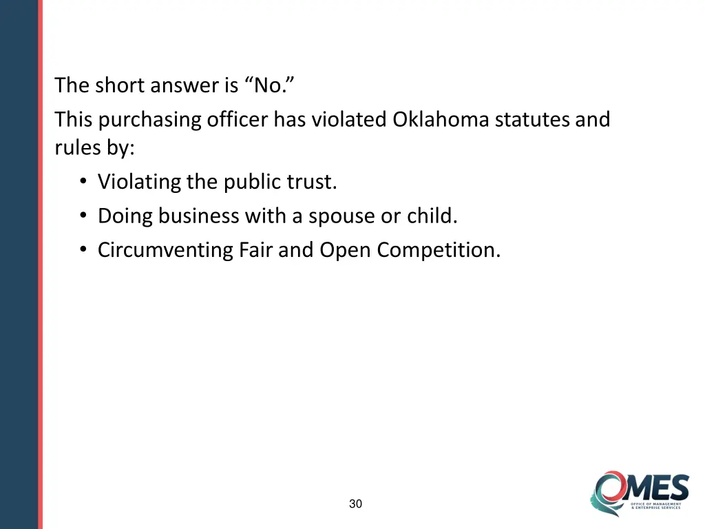 the short answer is no this purchasing officer