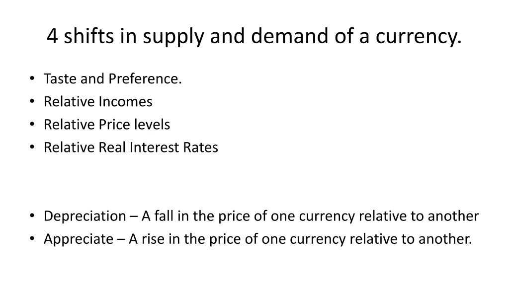 4 shifts in supply and demand of a currency