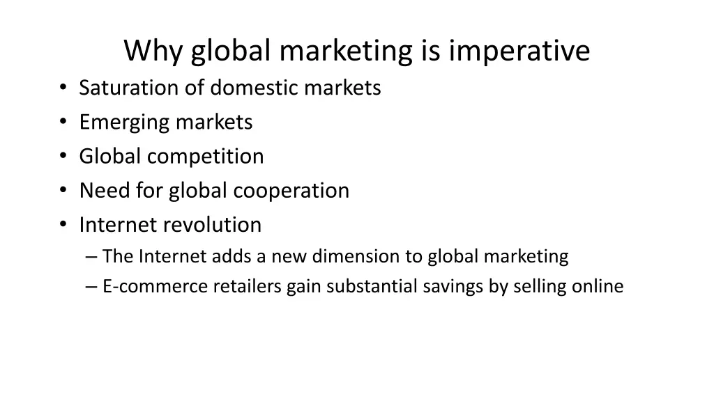 why global marketing is imperative saturation