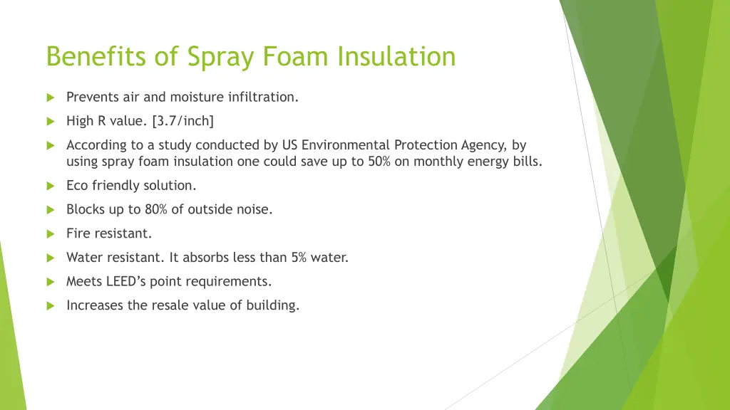 benefits of spray foam insulation