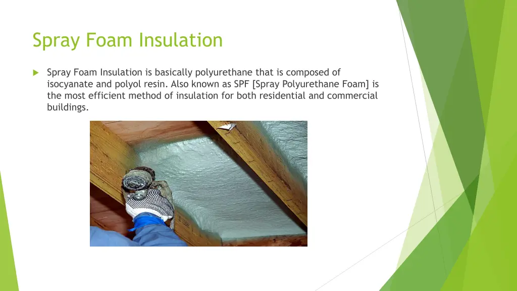 spray foam insulation