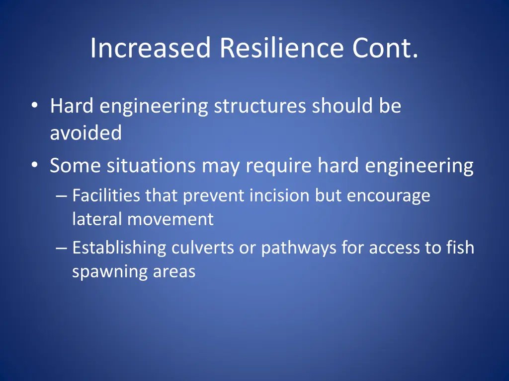 increased resilience cont