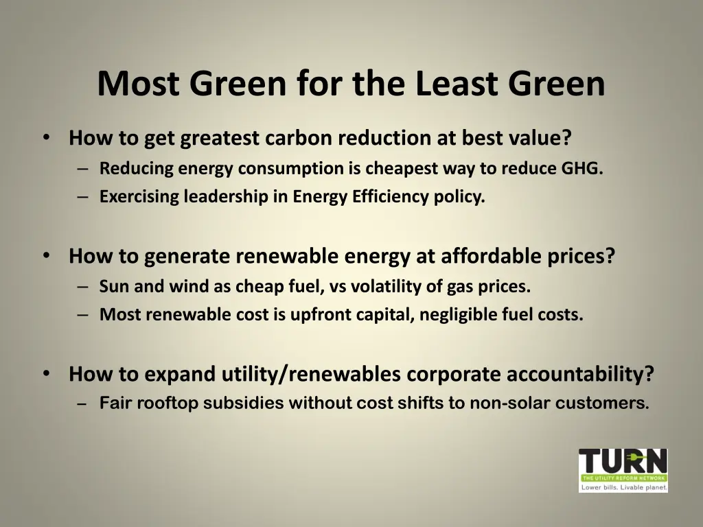 most green for the least green