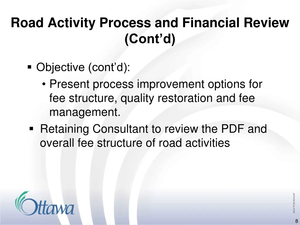 road activity process and financial review cont d