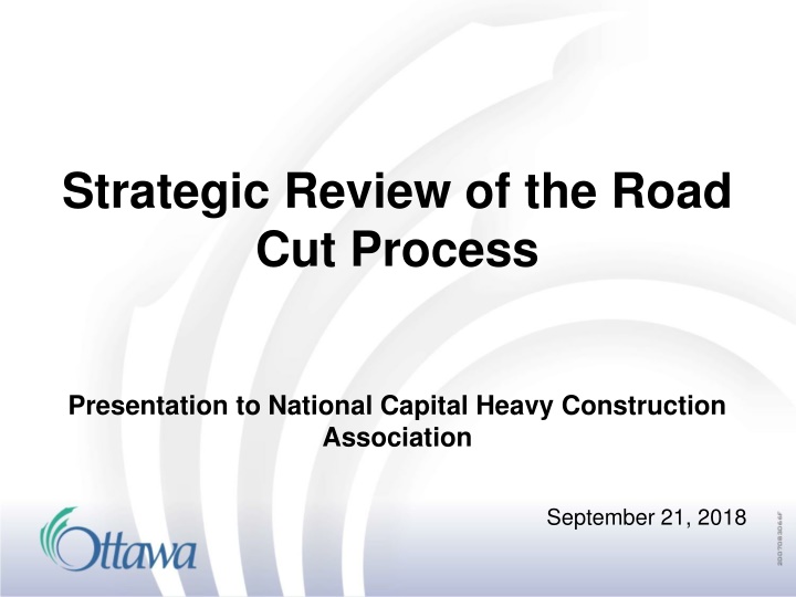 strategic review of the road cut process
