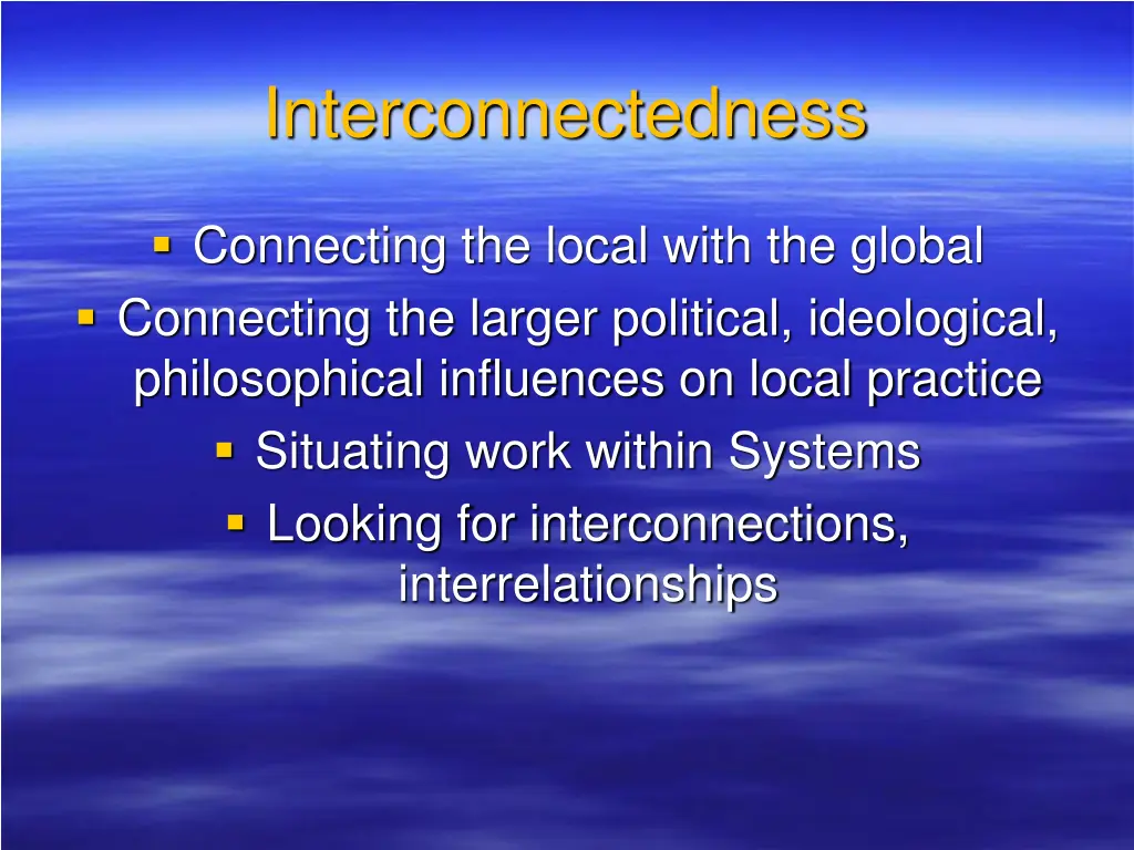 interconnectedness