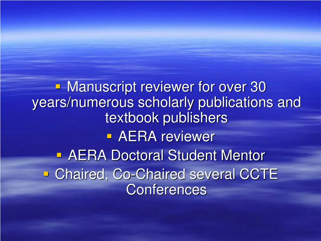 manuscript reviewer for over 30 years numerous