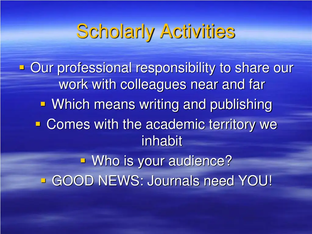 scholarly activities