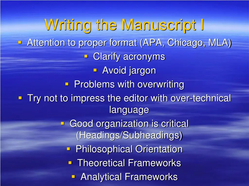 writing the manuscript i attention to proper
