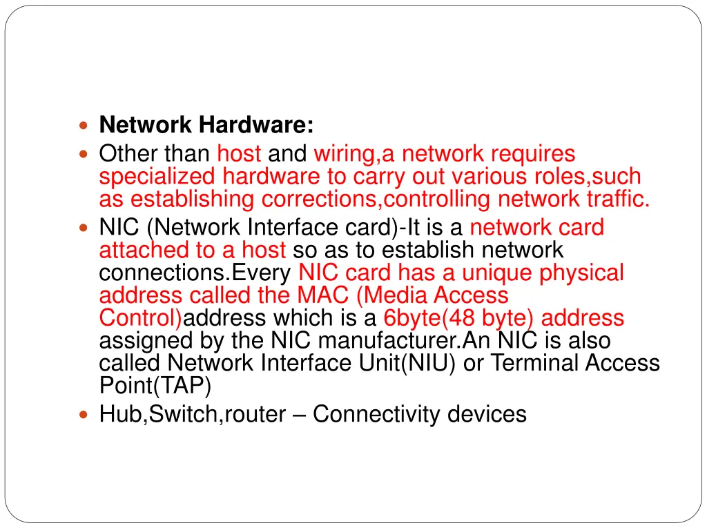 network hardware other than host and wiring