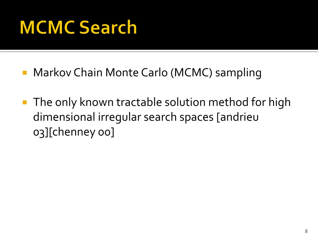 markov chain monte carlo mcmc sampling the only