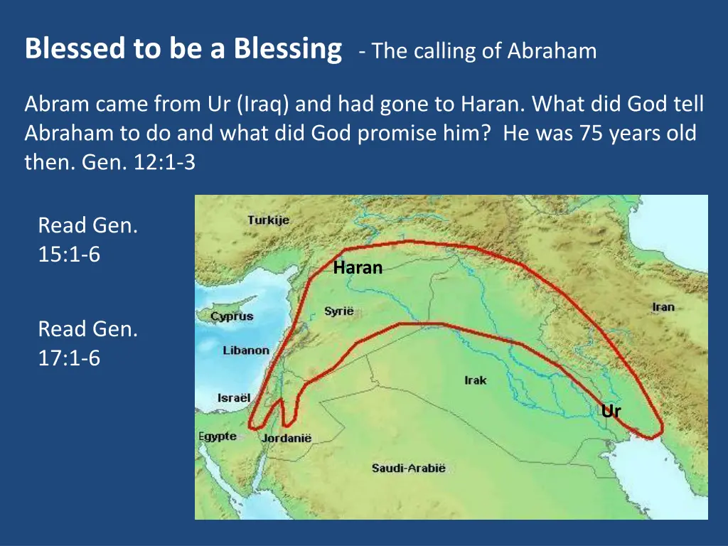 blessed to be a blessing the calling of abraham