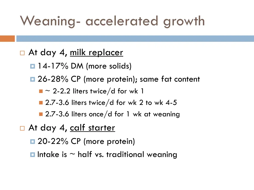 weaning accelerated growth