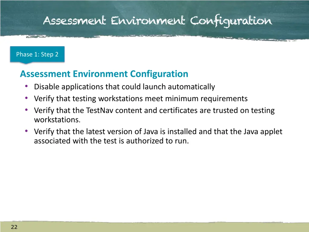 assessment environment configuration