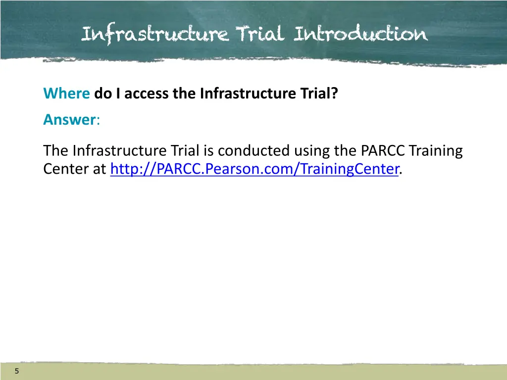 infrastructure trial introduction 2
